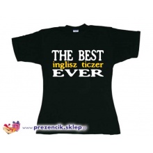 Koszulka na dzień nauczyciela - BEST inglisz TICZER :)