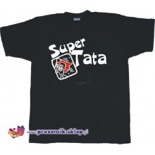 Super tata [wersja 2] - koszulkowy hit na urodziny, imieniny, gwiazdkę...